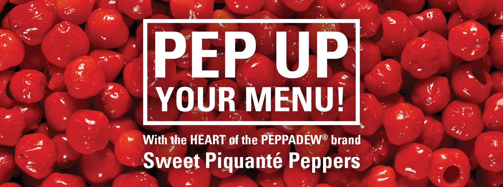 Peppedew "Pep Up Your Menu"